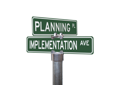 Planning vs Implementing Don't get stuck on Planning and never hit Implementing